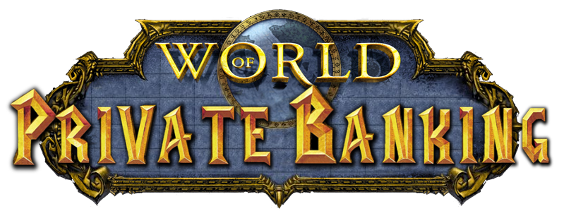 An edit of the World of Warcraft logo that reads "The world of private banking"